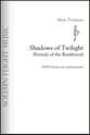 Shadows of Twilight SATB choral sheet music cover